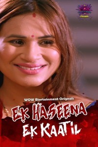 Ek Haseena Ek Kaatil (2024) WoW Original Short Film Poster