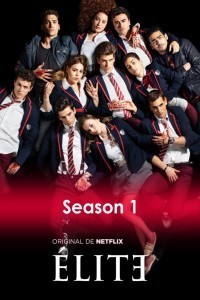 Elite (2018) Hindi Season 01 Poster