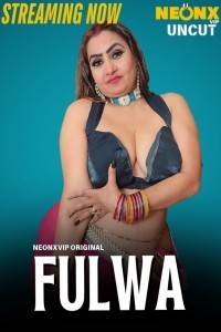 Fulwa (2025) NeonX Original Short Film Poster