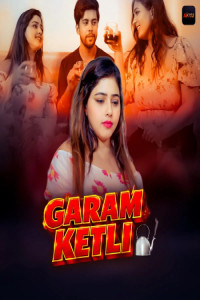 Garam Ketli (2026) S01 AkkuOTT Hindi Unrated Webseries Poster
