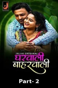 Gharwali Baharwali (2024) Season 1 Jalva Web Series Poster
