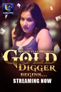 Gold Digger (2025) S01 BulbulPlay Hindi Webseries Poster