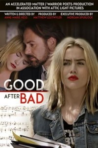 Good After Bad (2017) Hollywood Hindi Dubbed Poster