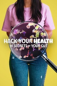 Hack Your Health The Secrets of Your Gut (2024) Hollywood Hindi Dubbed Poster