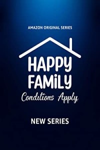 Happy Family Conditions Apply (2023) Web Series Poster