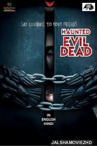 Haunted Evil Dead (2021) Hollywood Hindi Dubbed Poster