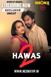 Hawas 2 (2025) NeonX Original Short Film Poster
