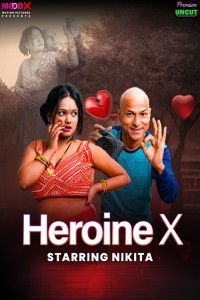 Heroine X (2025) MoodX Original Short Film Poster