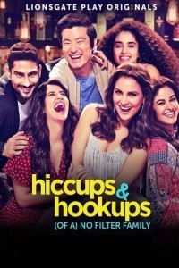 Hiccups and Hookups (2021) Web Series Poster