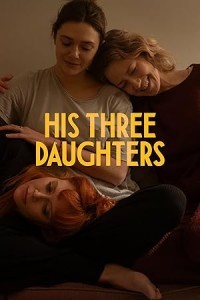 His Three Daughters (2024) Hollywood English Poster