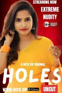 Holes (2024) HotX Original Short Film Poster