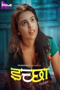 Ichchha (2024) PrimeShots Original Short Film Poster
