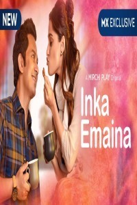 Inka Emaina (2020) Web Series Poster