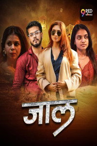 Jaal (2026) S01 9RedMovies Hindi Unrated Webseries
