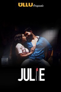 Julie (2019) Ullu Original Short Film Poster