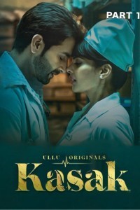 Kasak Part 1 (2020) Ullu Hot Video Poster