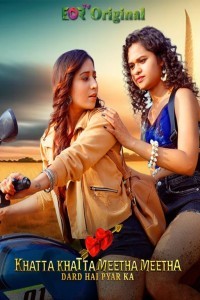 Khatta Khatta Meetha Meetha (2024) EORTV Original Short Film Poster