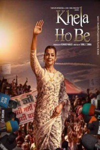 Khela Hobe (2023) Bollywood Hindi Movie Poster