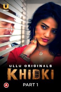 Khidki (2023) Ullu Original Short Film Poster