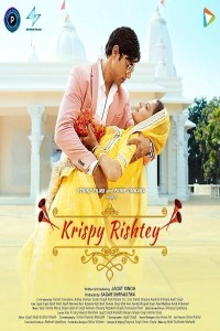 Krispy Rishtey (2024) Bollywood Hindi Movie Poster
