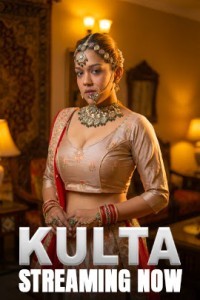 Kulta (2025) S01 KahaniPlay Hindi Unrated Webseries Poster