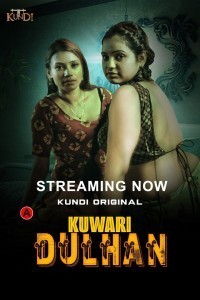 Kuwari Dulhan (2023) Kundi Original Short Film Poster