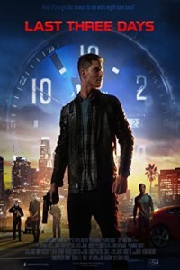 Last Three Days (2020) Hollywood Hindi Dubbed Poster