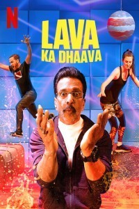 Lava Ka Dhaava (2021) Hindi Season 01 Poster