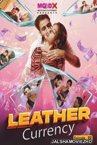 Leather Currency (2023) MoodX Original Original Short Film Poster