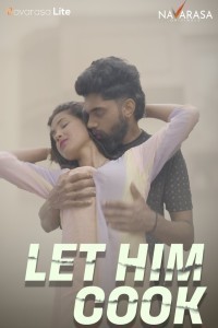 Let Him Cook (2024) Season 1 NavaRasa Web Series Poster