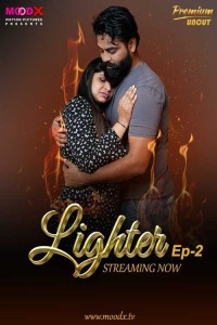 Lighter (2025) Season 1 MoodX Web Series Poster