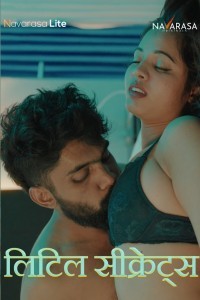 Little Secrets (2024) Season 1 NavaRasa Web Series Poster