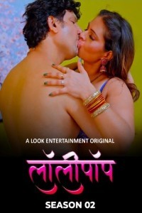 Lollipop (2024) Season 2 LookEnt Web Series Poster