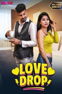 Love Drop (2024) MoodX Original Short Film Poster