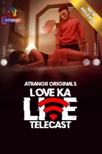 Love Ka Live Telecast (2024) Atrangii Original Short Film Poster