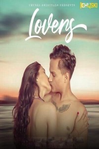 Lovers (2023) Chuski Original Short Film Poster