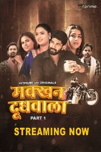 Makkhan Doodhwala (2024) Season 1 HitPrime Web Series Poster