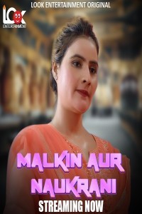 Malkin Aur Naukarani (2024) Season 1 LookEnt Web Series Poster