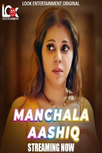 Manchala Ashiq (2024) Season 1 LookEnt Web Series Poster
