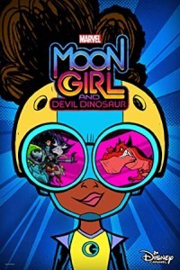 Marvels Moon Girl and Devil Dinosaur (2008) English Season 01 Poster