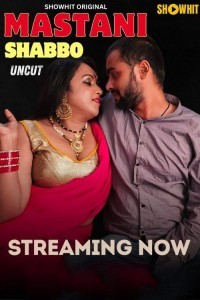 Mastani Shabbo (2024) ShowHit Original Short Film Poster