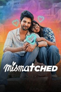 Mismatched (2024) Hindi Season 3 Poster
