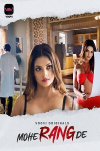 Mohe Rang De (2024) Voovi Original Short Film Poster