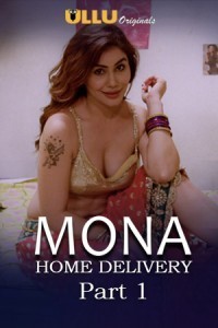 Mona Home Delivery (2019) Ullu Original Short Film Poster