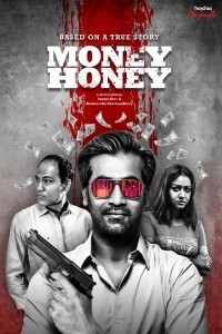 Money Honey (2019) Season 01 Web Series Poster