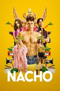 Nacho (2023) Hindi Season 01 Poster