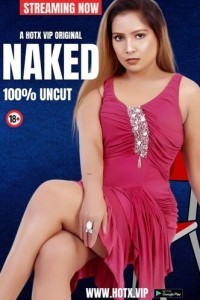 Naked (2024) HotX Original Short Film Poster