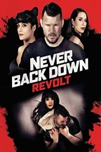 Never Back Down Revolt (2021) Hollywood Hindi Dubbed Poster