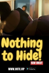 Nothing to Hide (2023) HotX Original Short Film Poster