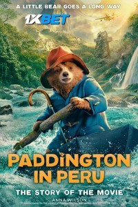 Paddington in Peru (2024) Hollywood Hindi Dubbed Poster